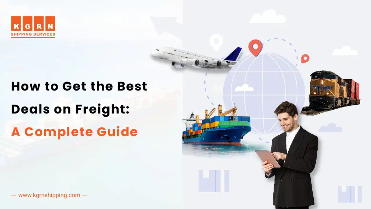 How to Get the Best Deals on Freight Services A Complete Guide
